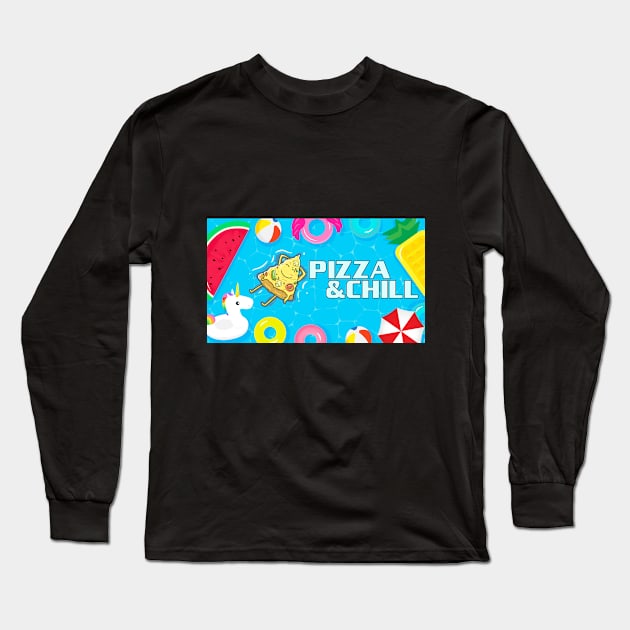 Pizza and Chill Long Sleeve T-Shirt by ArticaDesign